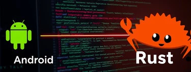 Usar Rust en Linux está siendo muy polémico. En Android ya se han demostrado sus grandes virtudes reduciendo bugs 